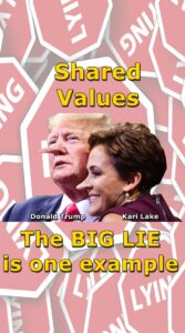 Trump - Lake: Shared Values - The BIG LIE is one example