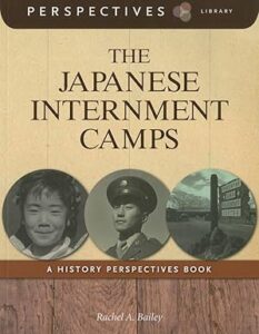 The Japanese Internment Camps (Perspectives Library)